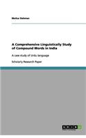 A Comprehensive Linguistically Study of Compound Words in India