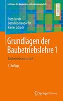 Grundlagen Der Baubetriebslehre 1