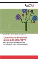 Diccionario Breve de Justicia Restaurativa