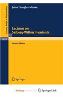 Lectures on Seiberg-Witten Invariants