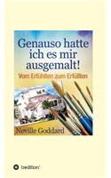 Genauso hatte ich es mir ausgemalt