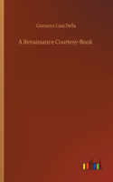 Renaissance Courtesy-Book