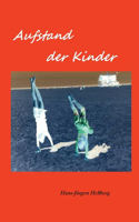 Aufstand der Kinder