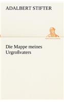 Die Mappe meines Urgroßvaters: (German)