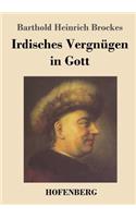 Irdisches Vergnügen in Gott
