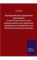 Die Dogmatik Des Neunzehnten Jahrhunderts