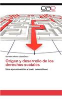 Origen y Desarrollo de Los Derechos Sociales