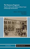 Damascus Fragments: Towards a History of the Qubbat Al-Khazna Corpus of Manuscripts and Documents