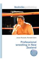 Professional Wrestling in New Zealand