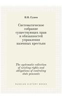 The systematic collection of existing rights and obligations of controling state peasants