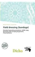 Field Dressing (Bandage)