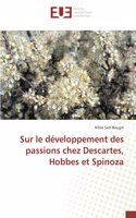 Sur le développement des passions chez Descartes, Hobbes et Spinoza