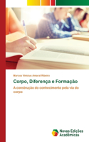Corpo, Diferença e Formação
