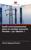 Audit environnemental dans la société anonyme fermée Jsc Obolon .