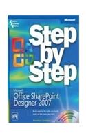 Microsoft Office Sharepoint Designer 2007 Step By Step: Computer &amp;amp; Info. Processing