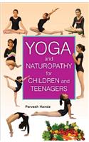 Yoga And Naturopathy For Children And Teenagers