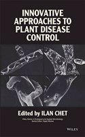 Innovative Approaches to Plant Disease Control