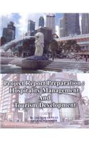 Project Report Presentation: Hospitality Management & Tourism Development