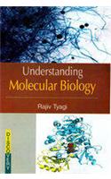 Understanding Molecular Biology