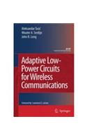 Adaptive Low - Power Circuits for Wireless Communications: Engineering