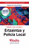 Ertzaintza y Policia Local. Agentes de la Escala Basica. Temario y Test. volumen 1: CUERPOS DE POLICIA DEL PAIS VASCO (Spanish Edition)