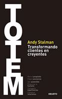 TOTEM: Transformando clientes en creyentes