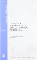 Gramatica historica de la lengua espanola: morfologia