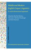 Middle and Modern English Corpus Linguistics