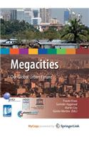 Megacities: Our Global Urban Future