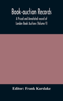 Book-auction records; A Priced and Annotated record of London Book Auctions (Volume V)