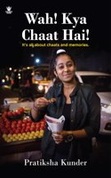 Wah! Kya Chaat Hai!