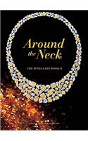 AROUND THE NECK
