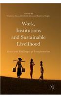 Work, Institutions and Sustainable Livelihood