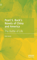 Pearl S. Buck's Novels of China and America