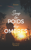 Sous le poids des ombres