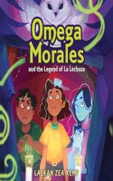 Omega Morales and the Legend of La Lechuza
