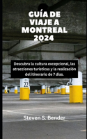 Guía de Viaje a Montreal 2024
