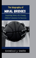 Biography Of Mikal Bridges