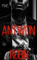 Antwon: Be Her Lost Boy(Falling for a Clout Demon)
