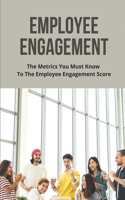 Employee Engagement