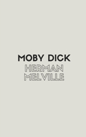 Moby Dick by Herman Melville