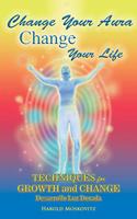Change Your Aura, Change Your Life