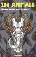 Mandala Coloring Books for Adults Large Print - 100 Animals