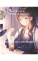 COLLEGE. Anime & Manga