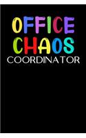Office Chaos Coordinator: Funny Office Novelty Gifts - Office Gifts For Managers Professional Women Men - Gag Gift