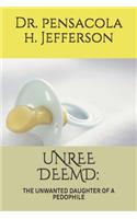 UnRee Deemd
