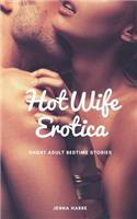 HotWife Erotica
