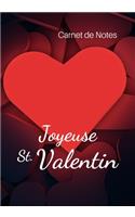 Carnet de Notes Joyeuse S.Valentin