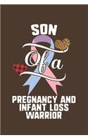 Son Of A Pregnancy And Infant Loss Warrior