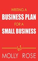 Writing A Business Plan For A Small Business